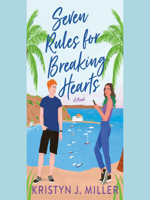cover image of Seven Rules for Breaking Hearts